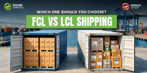 FCL vs LCL Shipping